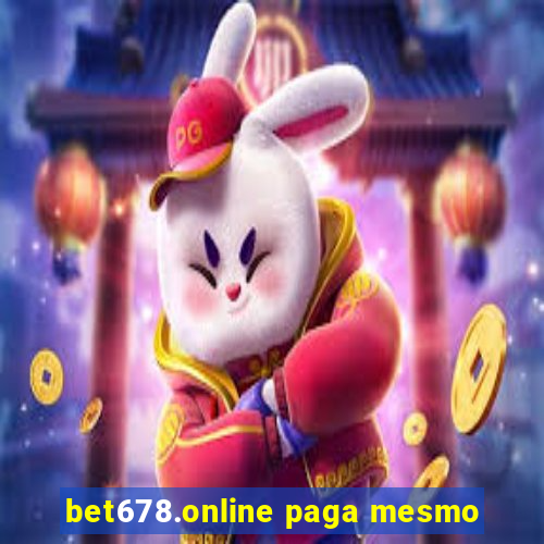 bet678.online paga mesmo